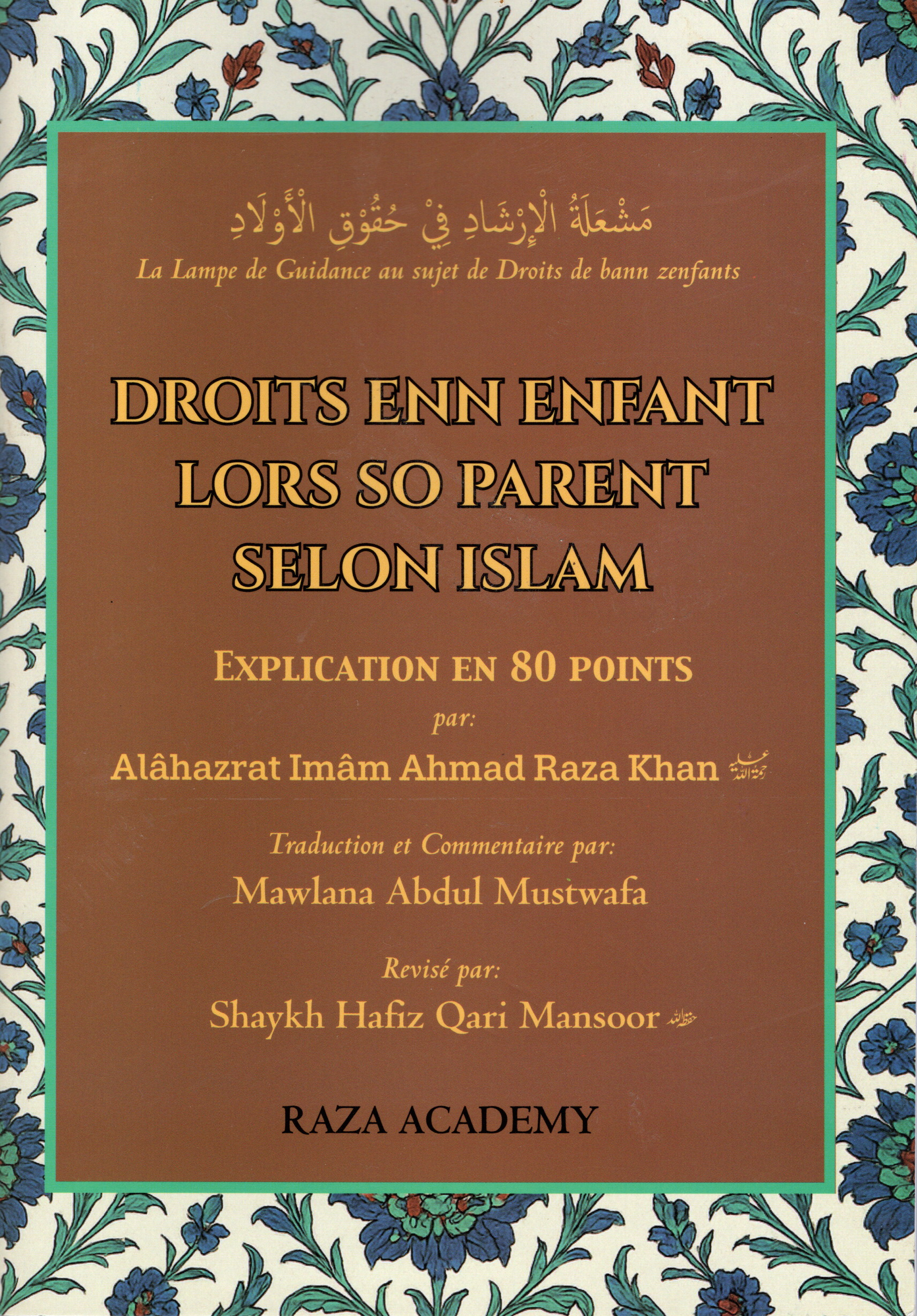 Droits enn enfant lors so parent selon Islam