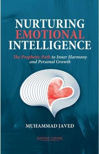 Nurturing Emotional Intelligence: The Prophetic Path to Inner Harmony and Personal Growth - Image 2